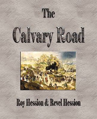 The Calvary Road 1603861955 Book Cover