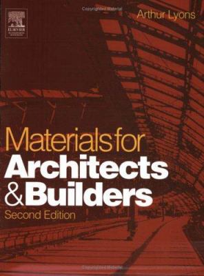 Materials for Architects and Builders: An Intro... 0750657251 Book Cover