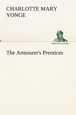 The Armourer's Prentices 3849192105 Book Cover