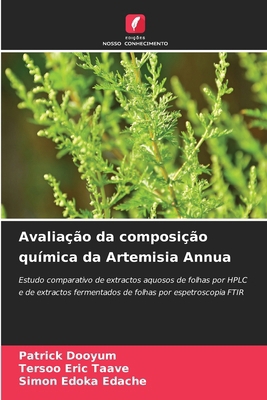 Avaliação da composição química da Artemisia Annua [Portuguese] 6208533392 Book Cover