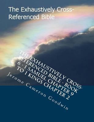 The Exhaustively Cross-Referenced Bible - Book ... 1500497002 Book Cover