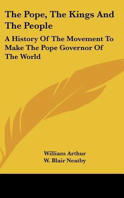 The Pope, the Kings and the People: A History o... 1161603530 Book Cover