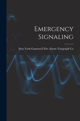 Emergency Signaling 1015852491 Book Cover
