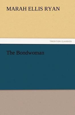 The Bondwoman 384722526X Book Cover