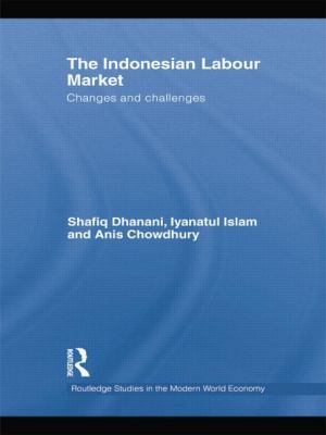 The Indonesian Labour Market: Changes and Chall... 113880293X Book Cover