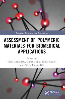 Assessment of Polymeric Materials for Biomedica... 1032333251 Book Cover
