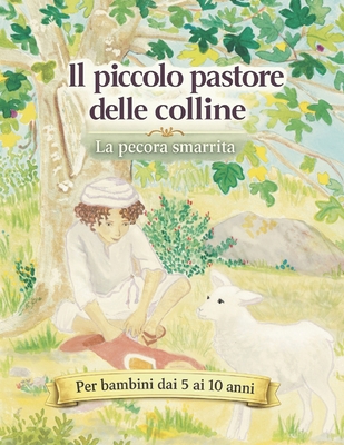 Il piccolo pastore delle colline [Italian] B0D2B733WK Book Cover