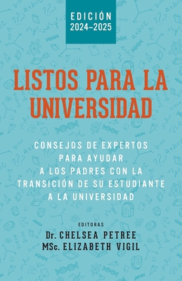 Listos Para La Universidad: Consejos de Experto... [Spanish] B0B2TKJPW5 Book Cover