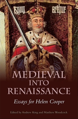 Medieval Into Renaissance: Essays for Helen Cooper 184384432X Book Cover