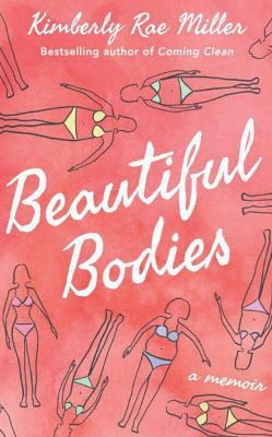 Beautiful Bodies: A Memoir 1536626295 Book Cover
