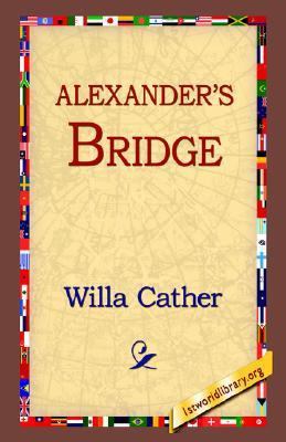 Alexander's Bridge 1421809982 Book Cover