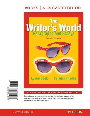 The Writers World: Paragraphs and Essays, Books... 0321895231 Book Cover
