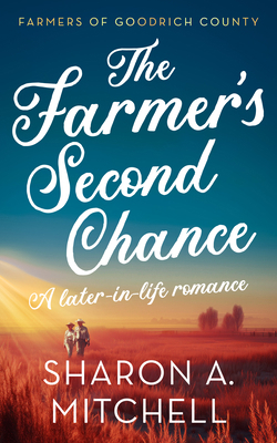The Farmer's Second Chance 103670789X Book Cover