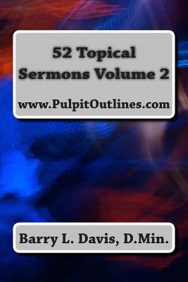 52 Topical Sermons Volume 2 1494818299 Book Cover