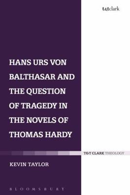 Hans Urs von Balthasar and the Question of Trag... 056721625X Book Cover