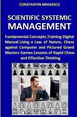 Scientific Systemic Management: Fundamental Con... 1533231885 Book Cover