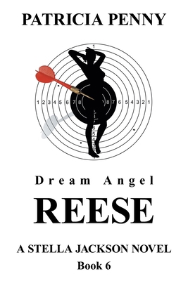 Dream Angel Reese: A Stella Jackson Novel Book 6 1664175539 Book Cover