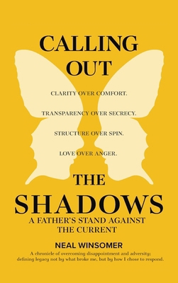 Calling Out the Shadows: A Father's Stand Again... B0H21Q79FX Book Cover