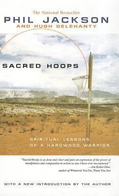 Sacred Hoops: Spiritual Lessons of a Hardwood W... 0756979730 Book Cover