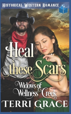 Heal These Scars B086G3XMK1 Book Cover