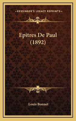 Epitres de Paul (1892) [French] 1167979303 Book Cover