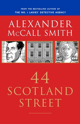 44 Scotland Street: 44 Scotland Street Series (1) 1400079446 Book Cover