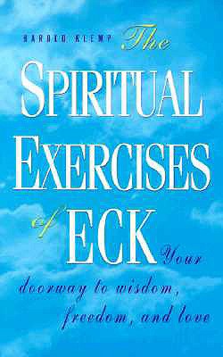 The Spiritual Exercises of Eck: Your Doorway to... 1570430012 Book Cover