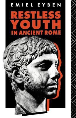 Restless Youth in Ancient Rome 0415620031 Book Cover