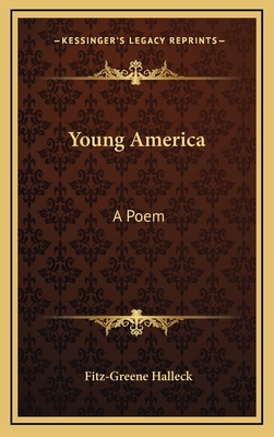Young America: A Poem 1163723991 Book Cover