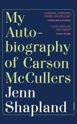 My Autobiography of Carson McCullers: A Memoir 1713501724 Book Cover