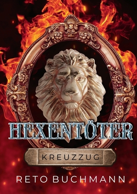 Hexentöter: Kreuzzug [German] 3755749785 Book Cover