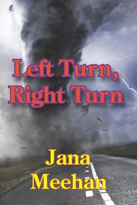 Left Turn, Right Turn 1072344920 Book Cover