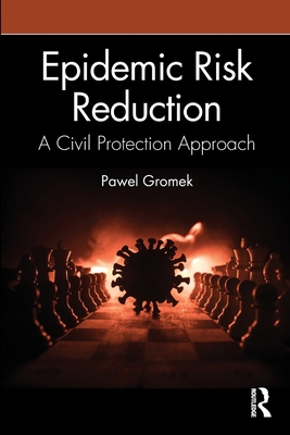 Epidemic Risk Reduction: A Civil Protection App... 1032181001 Book Cover