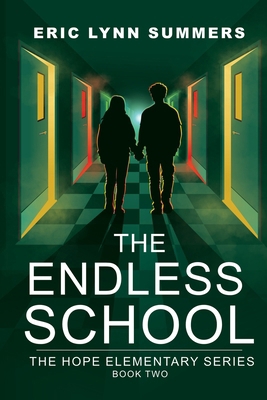 The Endless School: The Hope Elementary Series:... B0CCCVMTY7 Book Cover