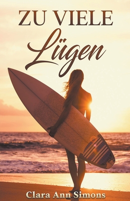 Zu Viele Lügen [German] B0BKKSBJHL Book Cover