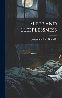Sleep and Sleeplessness 1019789433 Book Cover