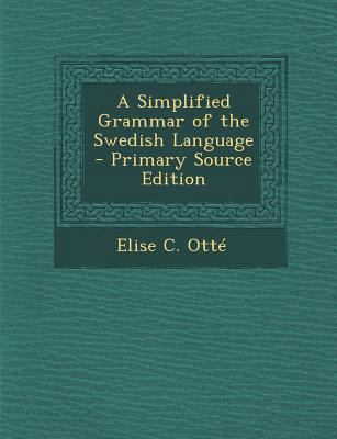 A Simplified Grammar of the Swedish Language 1289753601 Book Cover