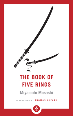 The Book of Five Rings: A Classic Text on the J... 1611806402 Book Cover