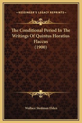 The Conditional Period In The Writings Of Quint... 1169256023 Book Cover