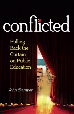 Conflicted: Pulling Back the Curtain on Public ... 1683443241 Book Cover
