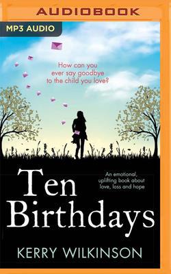 Ten Birthdays 1713524228 Book Cover