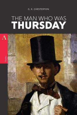 The Man Who Was Thursday: A Nightmare 1546570780 Book Cover
