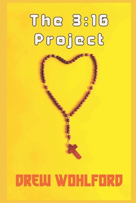 The 3: 16 Project B0DYYCM47B Book Cover