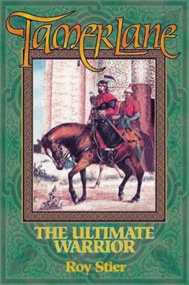 Tamerlane: The Ultimate Warrior 1885221770 Book Cover