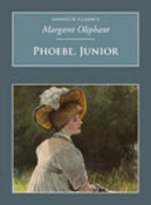 Phoebe, Junior: Nonsuch Classics 1845881931 Book Cover