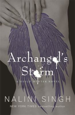 Archangel's Storm. by Nalini Singh 0575119497 Book Cover