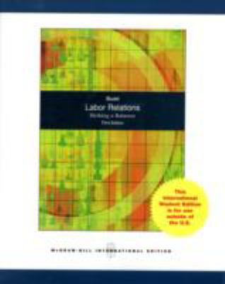 Labor Relations: Striking a Balance B007YTS27S Book Cover