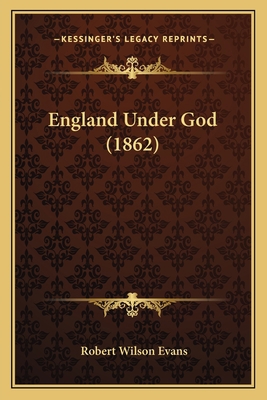 England Under God (1862) 1164033468 Book Cover