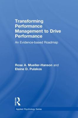 Transforming Performance Management to Drive Pe... 1138051942 Book Cover