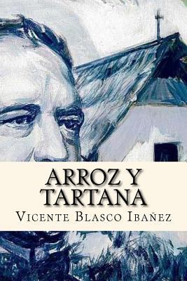Arroz y Tartana (Spanish Edition) [Spanish] 1541003667 Book Cover